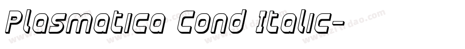 Plasmatica Cond Italic字体转换